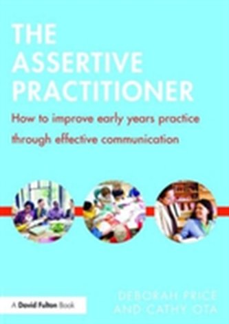 The Assertive Practitioner