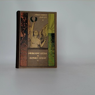 Přírodní léčba a domácí lékař I
