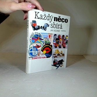každý něco sbírá