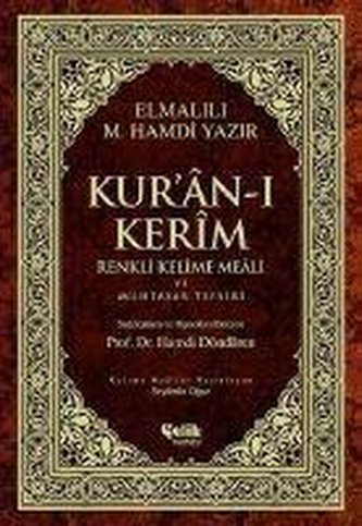 Kuran-i Kerim Renkli Kelime Meali ve Muhtasar Tefsiri