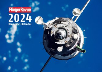 FliegerRevue Raumfahrt-Kalender 2024