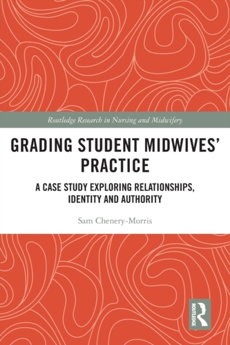 Grading Student Midwives’ Practice Grading Student Midwives’ Practice