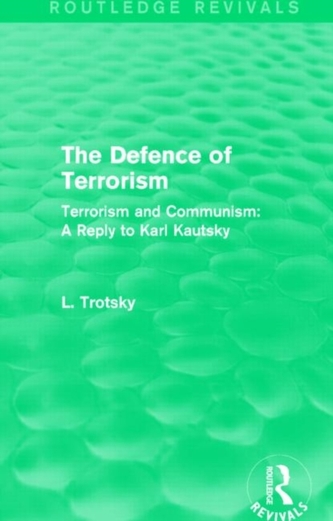 The Defence of Terrorism (Routledge Revivals)