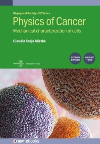 Physics of Cancer, Volume 4 (Second Edition)