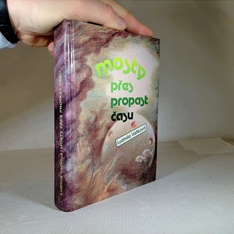 Mosty přes propast času