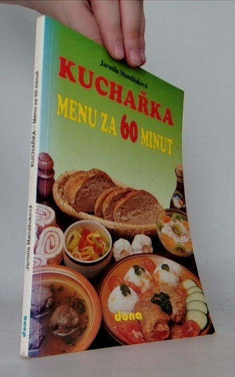Kuchařka. Menu za 60 minut