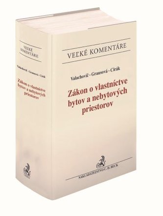 Zákon o vlastníctve bytov a nebytových priestorov Zákon o vlastníctve bytov a nebytových priestorov