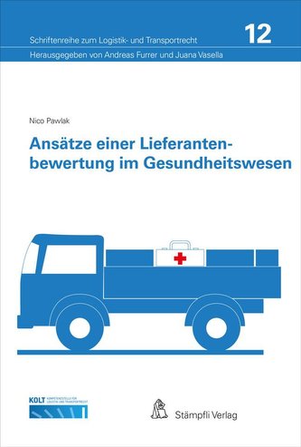 Ansätze einer Lieferantenbewertung im Gesundheitswesen