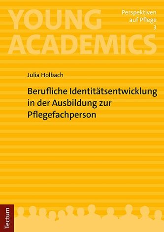 Berufliche Identitätsentwicklung in der Ausbildung zur Pflegefachperson