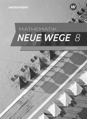 Mathematik Neue Wege SI 8. Lösungen. Für Hamburg Mathematik Neue Wege SI 8. Lösungen. Für Hamburg