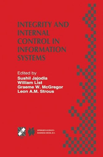 Integrity and Internal Control in Information Systems Integrity and Internal Control in Information Systems