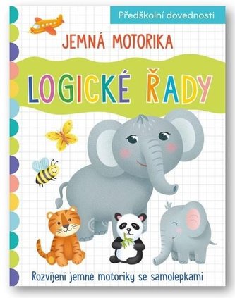 Jemná motorika Logické řady Jemná motorika Logické řady