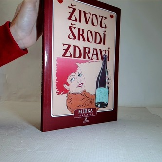 Život škodí zdraví