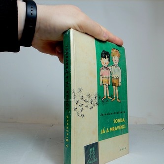 Tonda, já a mravenci