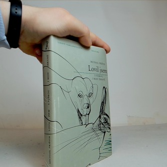 Lovil jsem s puškou i beze zbraně