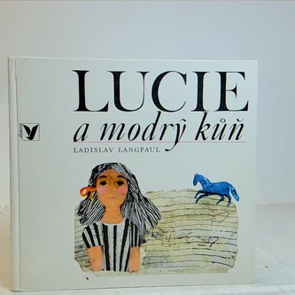 Lucie a modrý kůň