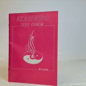 Akabeneho test ohněm