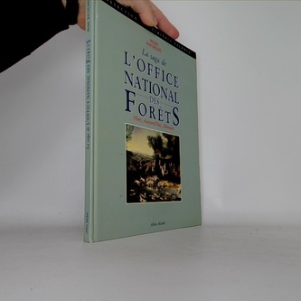 La saga de l'office national des foréts