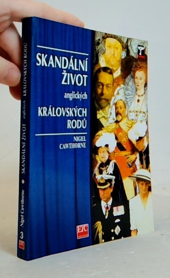 skandální život anglických královských rodů