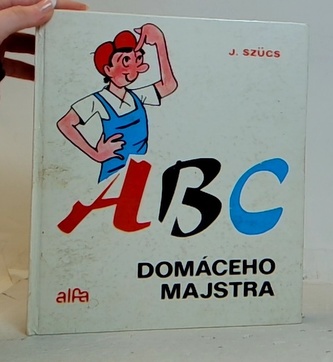 ABC domácího majstra