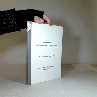 Aplikovaná matematika a fyzika 2. díl