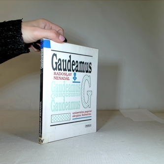 Gaudeamus - výjevy z jednoho života