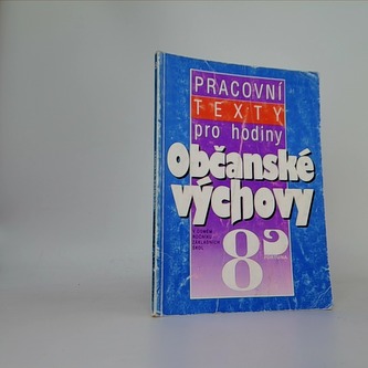 Pracovní texty pro hodiny občanské výchovy
