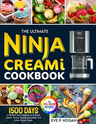 The Ultimate Ninja CREAMi Cookbook