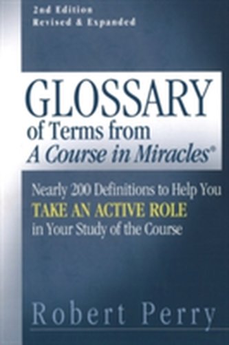 Glossary of Terms from 'A Course in Miracles'