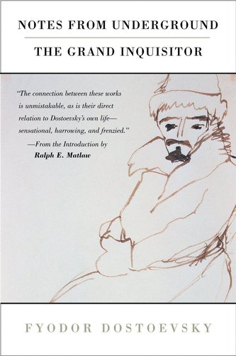 Notes from Underground and the Grand Inquisitor