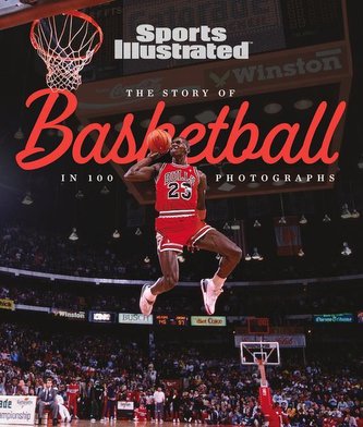 The Story of Basketball in 100 Photographs
