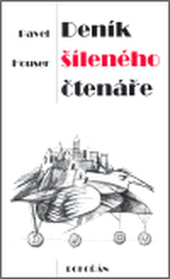 Deník šíleného čtenáře (Pavel Houser, 2007)