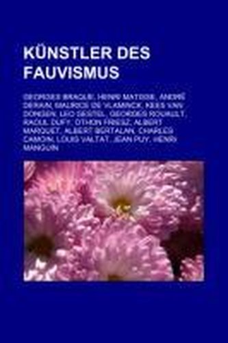 Künstler des Fauvismus