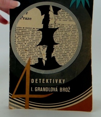 Čtyři detektivky I.Grandlová brož
