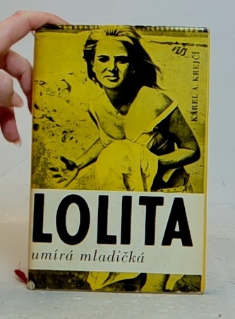 Lolita umírá mladičká