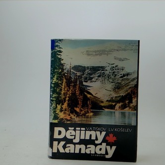 Dějiny Kanady Dějiny Kanady