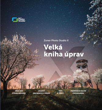 Zoner Photo Studio X - Velká kniha úprav - aktualizované vydání