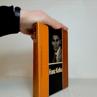 Franz Kafka. Liblická konference 1963