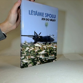 Létáme spolu jen do války