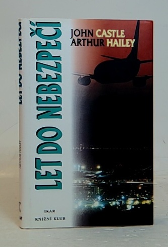 Let do nebezpečí