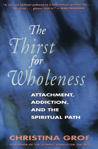 Thirst for Wholeness, The