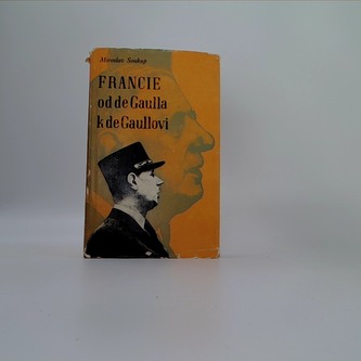 Francie od de Gaulla k de Gaullovi