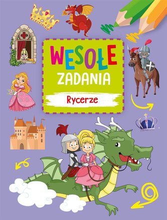 Wesołe zadania. Rycerze Wesołe zadania. Rycerze