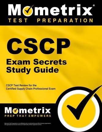 Cscp Exam Secrets Study Guide: Cscp Test Review for the Certified Supply Chain Professional Exam