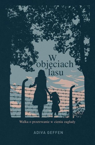 W objęciach lasu W objęciach lasu