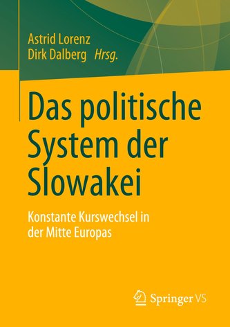 Das politische System der Slowakei Das politische System der Slowakei