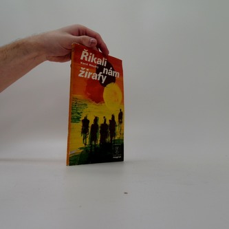 Říkali nám žirafy