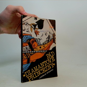 Pád "Diamantové princezny"