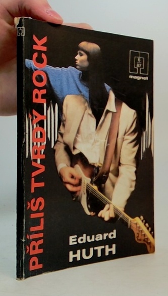 Přlíš tvrdý rock