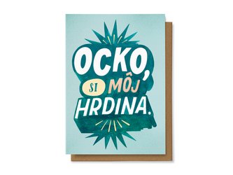 Chaukiss Ocko, si moj hrdina.